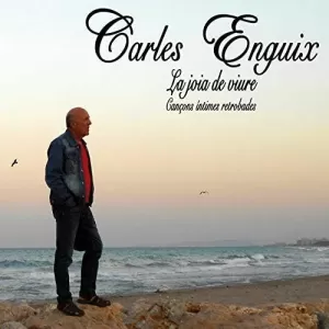 CARLES ENGUIX (CD) LA JOIA DE VIURE