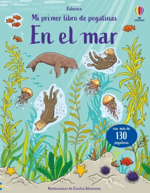 EN EL MAR MI PRIMER LIBRO DE PEGATINAS EN EL MAR MI PRIMER LIBRO DE PEGATINAS
