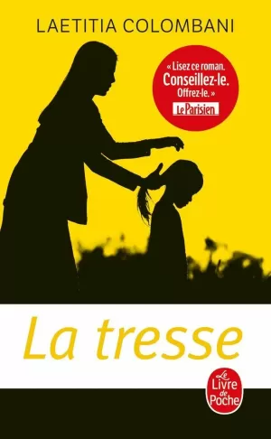 LA TRESSE                                                                       