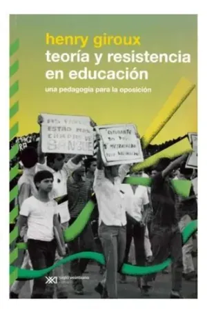 TEORÍA Y RESISTENCIA EN EDUCACIÓN