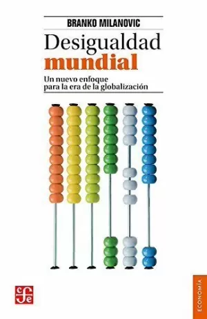 DESIGUALDAD MUNDIAL - UN NUEVO ENFOQUE PARA LA ERA