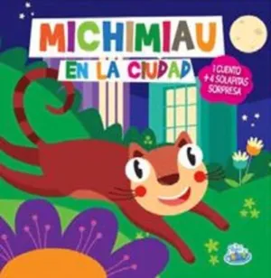MICHIMIAU EN LA CIUDAD