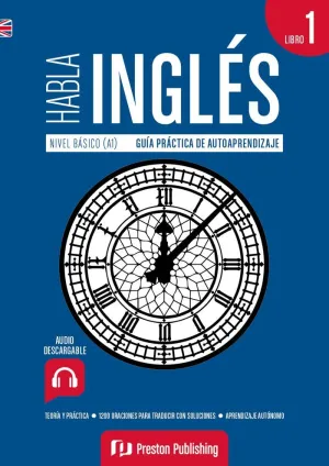 HABLA INGLÉS. LIBRO 1 (A1)