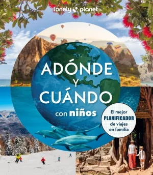 ADONDE Y CUANDO CON NIÑOS