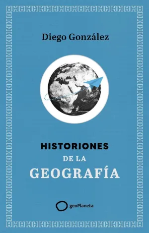 HISTORIONES DE LA GEOGRAFIA