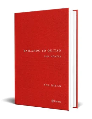 BAILANDO LO QUITAO:UNA NOVELA