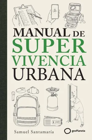 MANUAL DE SUPERVIVENCIA URBANA