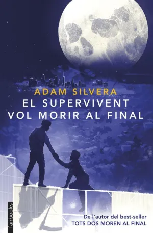 SUPERVIVENT VOL MORIR AL FINAL