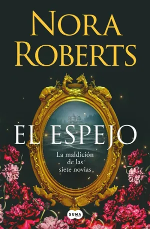 EL ESPEJO (LA MALDICIÓN DE LAS SIETE NOVIAS 2)
