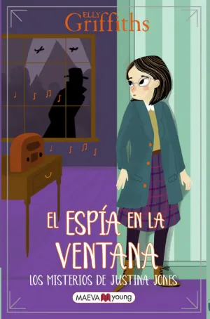 LOS MISTERIOS DE JUSTINA JONES 4: EL ESPÍA EN LA VENTANA