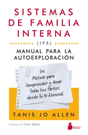 SISTEMAS DE FAMILIA INTERNA: MANUAL PARA LA AUTOEXPLORACIÓN