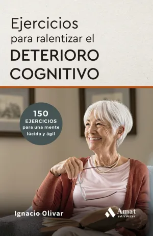 EJERCICIOS PARA REALIZAR EL DETERIORO COGNITIVO
