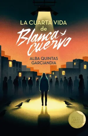421. LA CUARTA VIDA DE BLANCA CUERVO