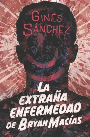 423. LA EXTRAÑA ENFERMEDAD DE BRYAN MACÍAS