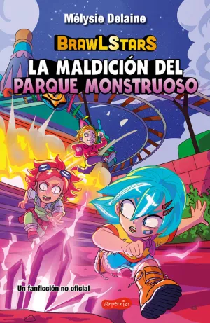 BRAWL STARS: LA MALDICION DEL PARQUE MONSTRUOSO