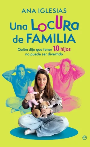 UNA LOCURA DE FAMILIA
