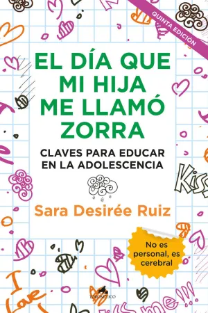 DÍA QUE MI HIJA ME LLAMÓ ZORRA, EL