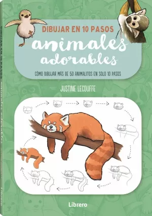 DIBUJAR ANIMALES ADORABLES EN 10 PASOS (LIBRERO)