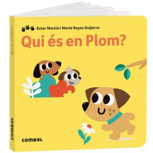 QUI ÉS EN PLOM?