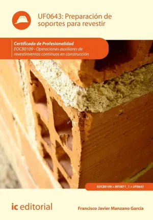 PREPARACIÓN DE SOPORTES PARA REVESTIR. EOCB0109 - OPERACIONES AUXILIARES DE REVE