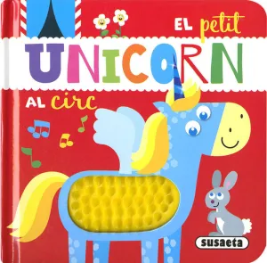 EL PETIT UNICORN AL CIRC      VIENE DE LA REF:S808