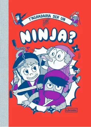 T'AGRADARIA SER UN NINJA - CAT