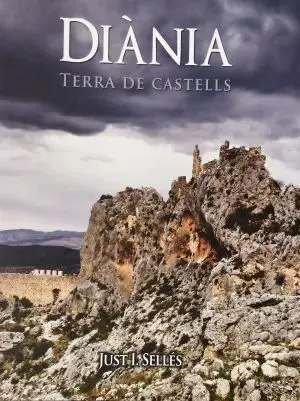 DIÀNIA. TERRA DE CASTELLS