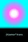 (H)AMOR 6 TRANS