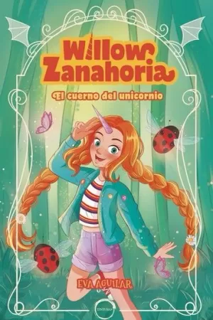 WILLOW ZANAHORIA EL CUERNO DEL UNICORNIO