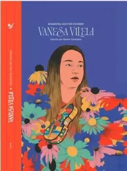 VANESA VILELA BIOGRAFIAS AUN SIN ESCRIBIR