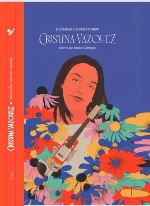 CRISTINA VAZQUEZ  BIOGRAFIAS AUN SIN ESCRIBIR