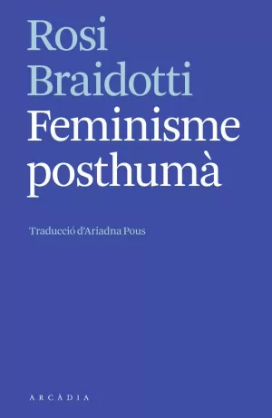 FEMINISME POSTHUMÀ
