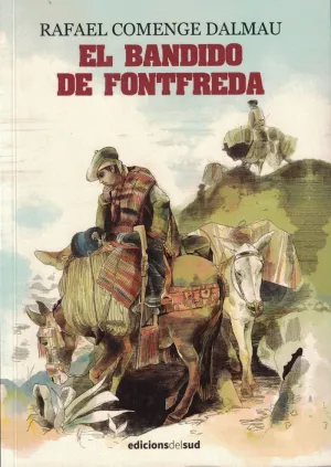 EL BANDIDO DE FONTFREDA