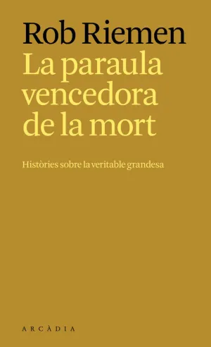 LA PARAULA VENCEDORA DE LA MORT