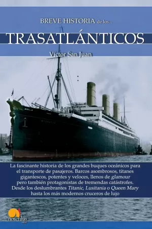 BREVE HISTORIA DE LOS TRASATLANTICOS