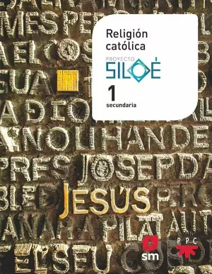 SD PROFESOR. RELIGIÓN CATÓLICA. 1º ESO PROYECTO SILOÉ