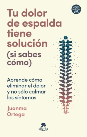 TU DOLOR DE ESPALDA TIENE SOLUCIÓN (SI SABES COMO)