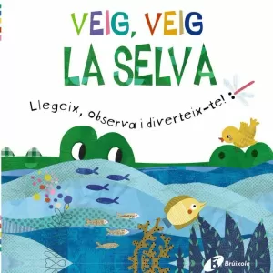 VEIG, VEIG. LA SELVA VEIG, VEIG. LA SELVA