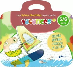 LLETRES DIVERTIDES SE'N VAN DE VACANCES, LES. 5-6 ANYS
