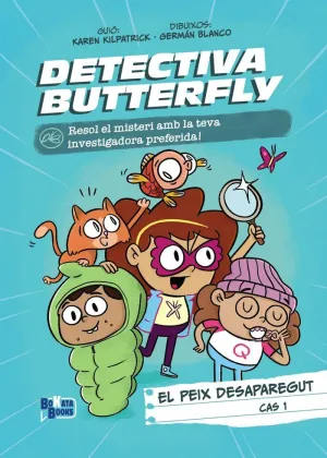 1.DETECTIU BUTTERFLY: EL PEIX DESAPAREGUT