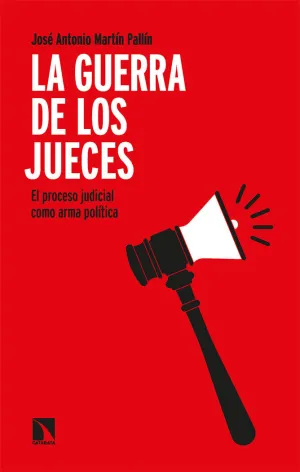 LA GUERRA DE LOS JUECES