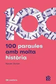 100 PARAULES AMB MOLTA HISTORIA
