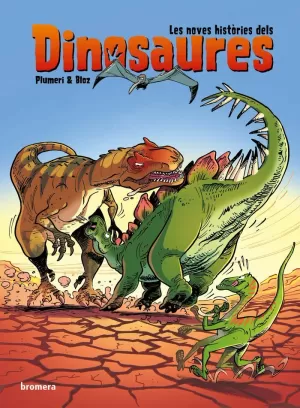 LES NOVES HISTÒRIES DELS DINOSAURES