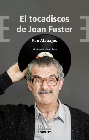EL TOCADISCOS DE JOAN FUSTER