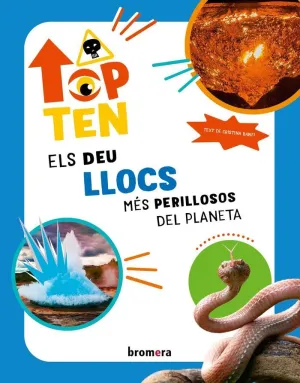 TOP TEN ELS DEU LLOCS MÉS PERILLOSOS DEL