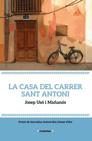 LA CASA DEL CARRER SANT ANTONI