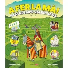 A FER LA MA PASSATEMPS VALENCIANS VOL 2