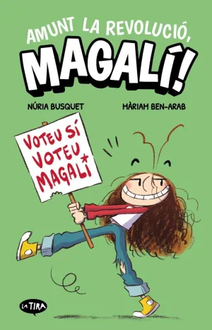 AMUNT LA REVOLUCIÓ, MAGALI!