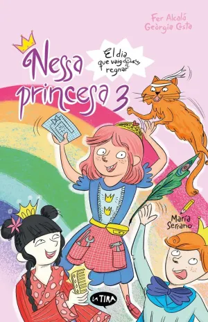 NESSA PRINCESA 3. EL DIA QUE VAIG REGNAR