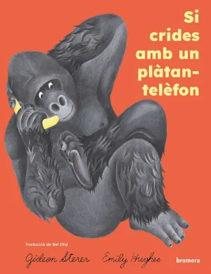 SI CRIDES AMB UN PLÀTAN-TELÀFON